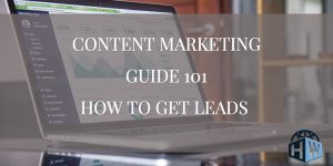 Getting Leads with Content Marketing